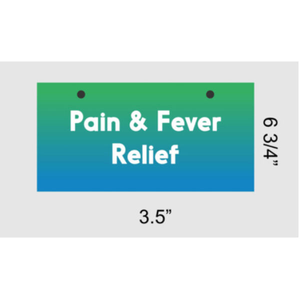 Pain & Fever Relief Sign Thumbnail